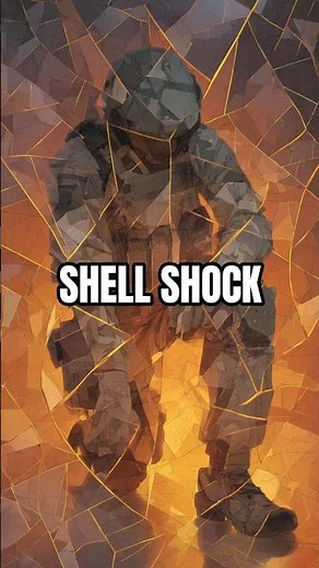 Shell Shock: When the Mind Shatters