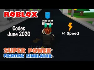 Roblox Super Power Fighting Simulator Codes June 2020