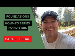 PART 3: Foundation Rebar Tips from a Building Inspector / For DIY'ers