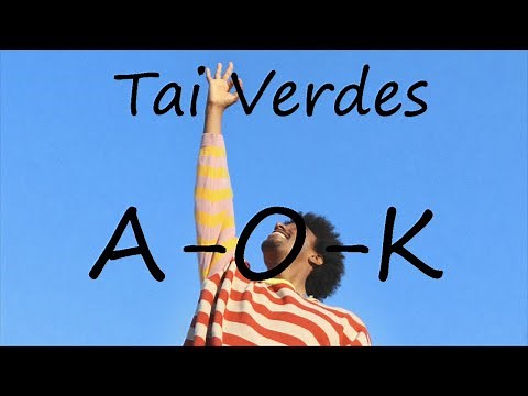 Tai Verdes A-O-K (Clean Lyrics)