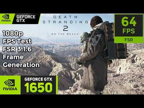 GTX 1650 Death Stranding 2 Benchmark – Playable or Not? 🤔