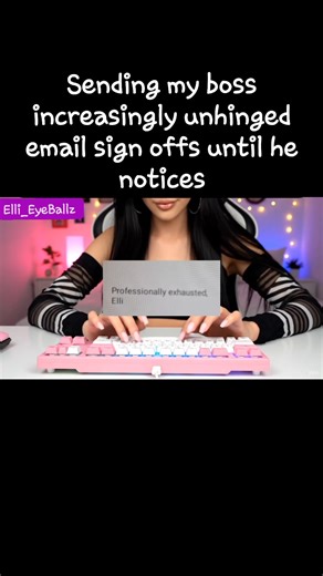 Sending my boss increasingly unhinged email sign offs until he notices #work #funny #memes #workmemes #meme #follow | Elli EyeBallz