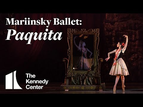 Mariinsky Ballet: Paquita | The Kennedy Center