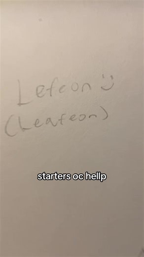 um her name is leafeon but she spells it as lefeon cuz shes stupid and her lore is that as a little eevee she ate like 5 rare candys and then evolved into leafeon but she was one of the first to try it so they took her away to experiment on her cuz ya anyway luv u lefeon #fyp #startersmovieunleashers #startersoc #starters #oc