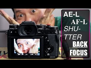 Fuji XT2 AEL, AFL, Back Button Focus, Function Buttons - Discussion Tutorial