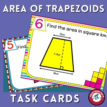 6.8D Area of Trapezoids Task Cards Metric 7th Grade 6th Advanced Math