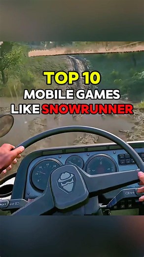 Top 10 Mobile Games Like SnowRunner #bestmobilegames #snowrunnermobile #gamesforandroid