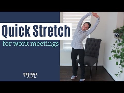 QUICK STRETCH for Work Meetings