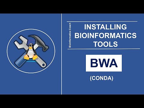 Bioinformatics Tools | How to Install Burrows-Wheeler Aligner(BWA) in Linux using Anaconda