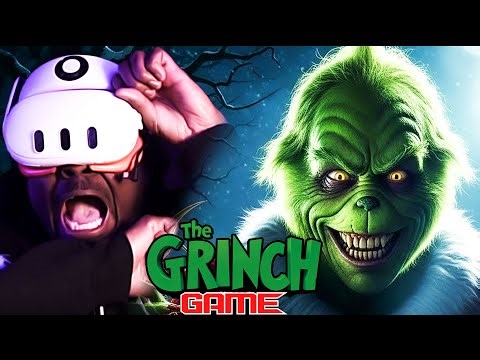 THE GRINCH HORROR GAME IS HERE..AND I PLAYED IT IN VR!