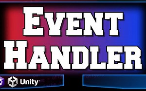 【unity教程】如何使用unity Event Handlers