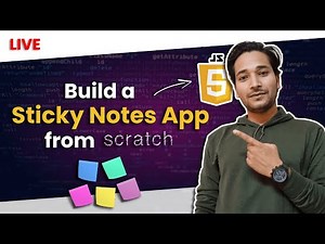 Build From Scratch - Sticky Notes App