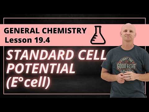 Calculating Standard Cell Potential (E°cell) | 19.4 General Chemistry