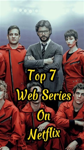 Top 7 web series on netflix | Best web series on Netflix #series #netflix