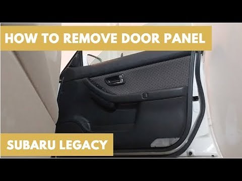 Subaru Legacy/Outback | QUICK HOW TO Remove DOOR PANEL