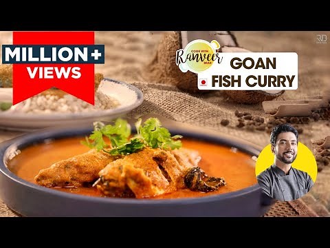 Goan Fish Curry | गोवा मच्छी करी | making Coconut milk at home | coconut curry Chef Ranveer Brar