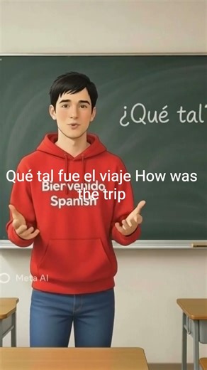 ¿Qué tal? doesn't just mean How are you?