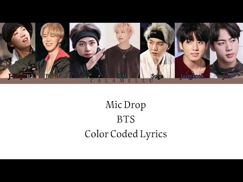 Color Coded Lyrics- Mic Drop- BTS Calamellu