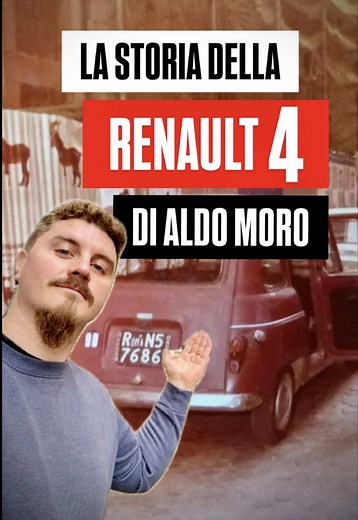 Renault 4 di Aldo Moro: storia e proprietario ritrovato il 9 maggio 1978