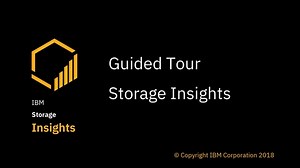 IBM Storage Insights Guided Tour
