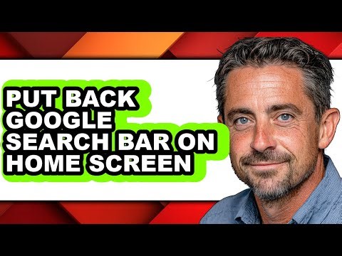 How to Put Back Google Search Bar on Home Screen - Step by Step
