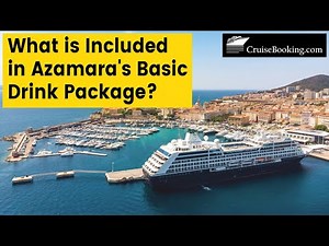 What is Included in Azamara's Basic Drink Package? | CruiseBooking.com