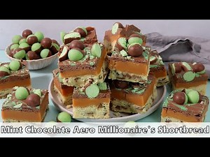Mint Chocolate Aero Millionaire's Shortbread Recipe
