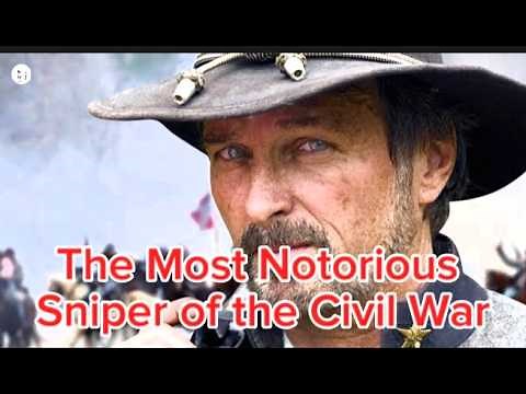 The Untold Story of the Most Notorious Sniper of the Civil War