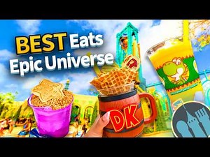The BEST Things to Eat in Epic Universe