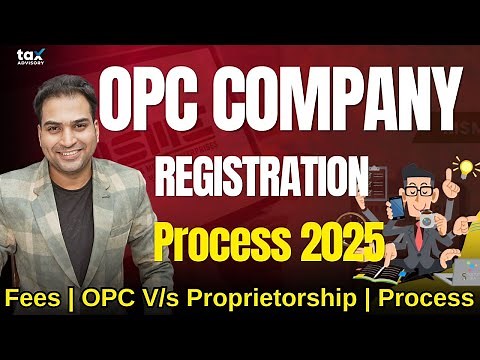 OPC Company Registration Process 2025 | OPC V/s Proprietorship |How to Register Opc Company in India