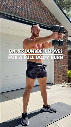 Only 5 Dumbbell Exercises for a Full Body Workout