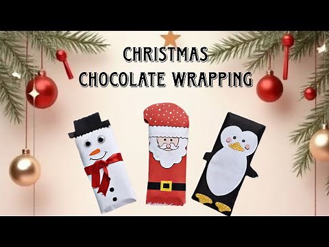 Christmas chocolate wrapping ideas|Chocolate wrapping for christmas