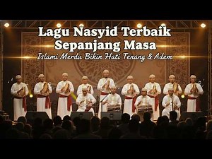 The Most Heart-Touching Islamic Nasyid Songs | Best Sholawat & Nasyid Collection 2026 Full Album