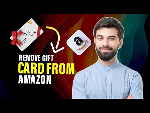 How to remove gift card from Amazon (Best Method)