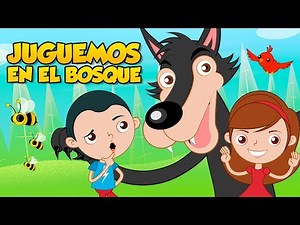 Canción infantil - Juguemos en el bosque