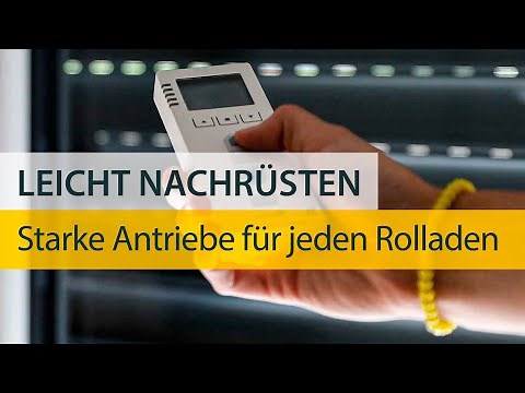 Leicht nachrüsten - Starke Antriebe für jeden Rolladen