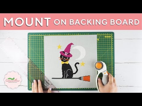How to Mount Cross Stitch onto Backing Board | Caterpillar Cross Stitch