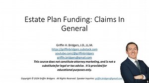 A “Better” Guide to Estate Plan Funding, Part 2: Estate Claims