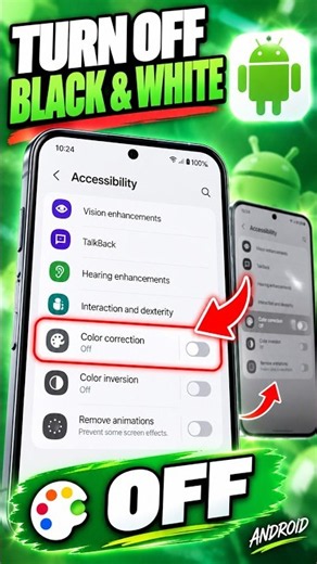 How to Turn Off Black and White Mode on Any Android Phone