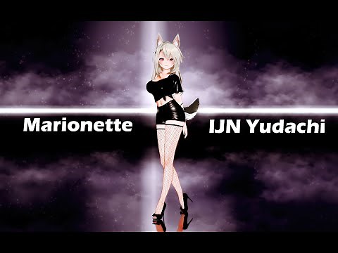 【Azur Lane MMD／4K／60FPS】Yuudachi【Marionette】