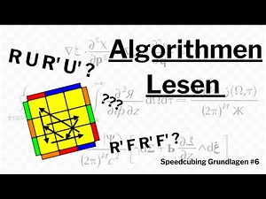Algorithmen Lesen - Rubik's Cube Notation lernen - Speedcubing Grundlagen #6