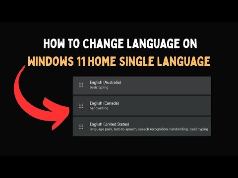 How to Change Language on Windows 11 Home Single Language