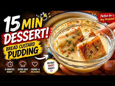 Bread Custard Pudding Recipe | Easy & Delicious Recipe | Bread Custard Pudding in 15 Minutes