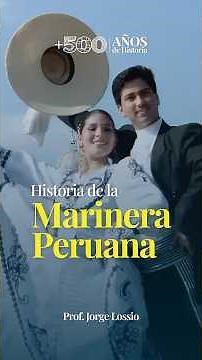 Historia de la Marinera: Mucho más que un simple baile