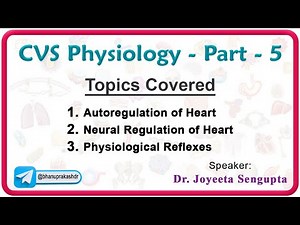 CVS Physiology (Part - 5) - Regulation of heart rate and blood pressure❤️📈🎯