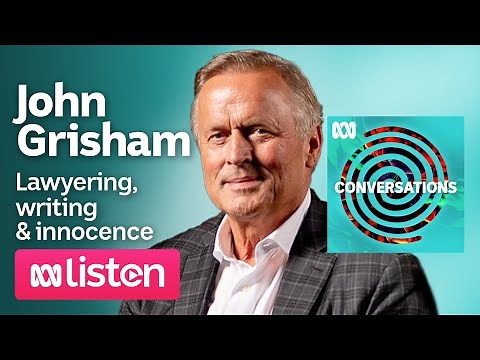 John Grisham: The police interrogations that make people confess | ABC Conversations Podcast