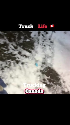 Exploring Truck Life in Canada