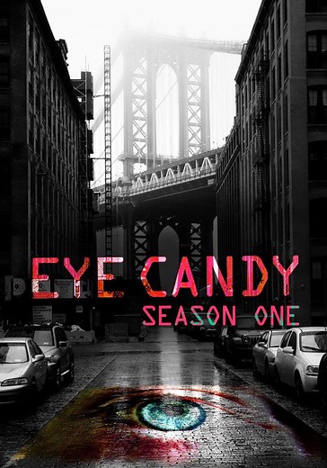 Eye Candy Season 1 - watch full episodes streaming online