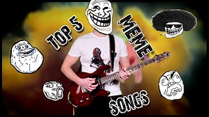 2.1K views · 4 comments | Here is my Top 5 Meme Songs On Guitar!...