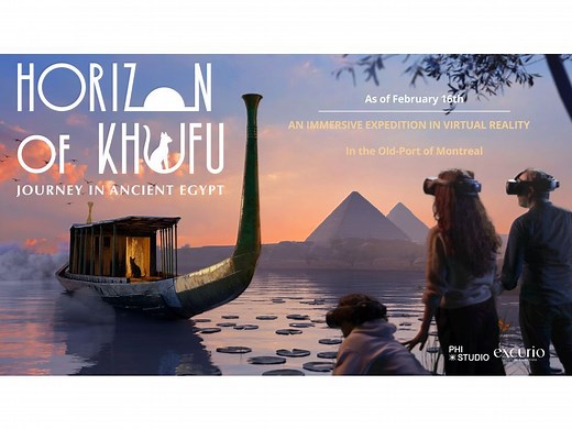 The Horizon of Khufu: A Journey in Ancient Egypt in the Old Port of Montreal as of February 16th, 2024